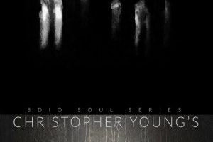 8Dio Soul Series Christopher Young: Textural Worlds [KONTAKT]