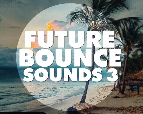 Big EDM Future Bounce Sounds 3 [WAV, MiDi, Synth Presets]