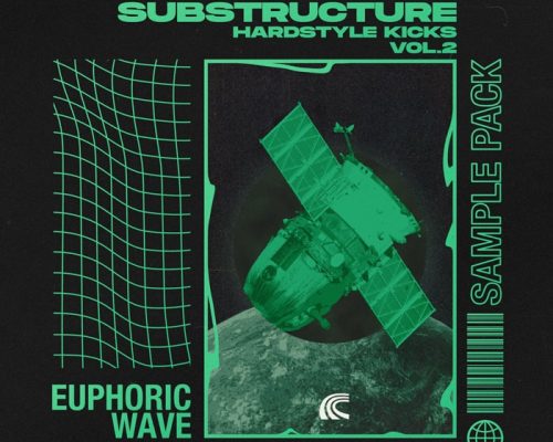 Euphoric Wave Hardstyle Substructure Kicks Vol.2 [WAV, PROPER, DAW Templates]