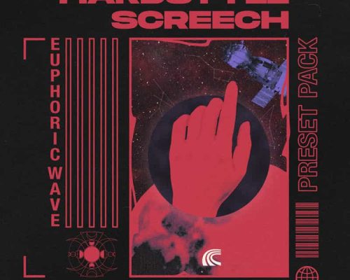 Euphoric Wave Hardstyle Screech Preset Pack [Synth Presets, FST]