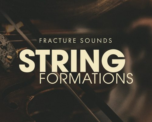 Fracture Sounds String Formations v2.0 [KONTAKT]