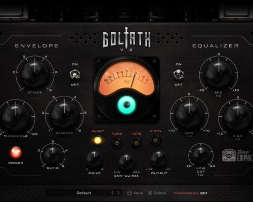 Tone Empire Goliath V2 v3.3.0 / v1.5.0 [WiN, MacOSX]