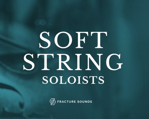 Fracture Sounds Soft String Soloists v1.0.2 [KONTAKT]